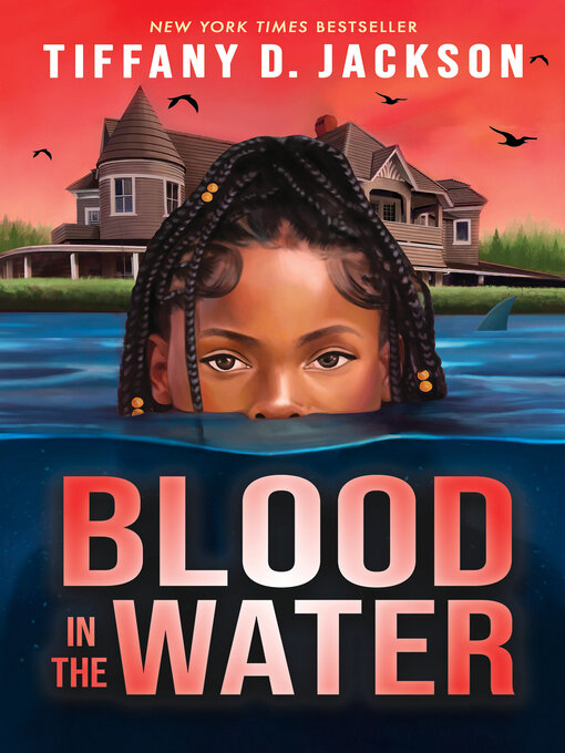 Title details for Blood in the Water by Tiffany D. Jackson - Wait list